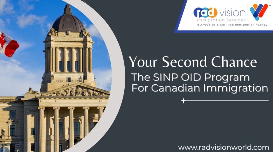 Your Second Chance Navigating The SINP OID Program For Canadian Immigration