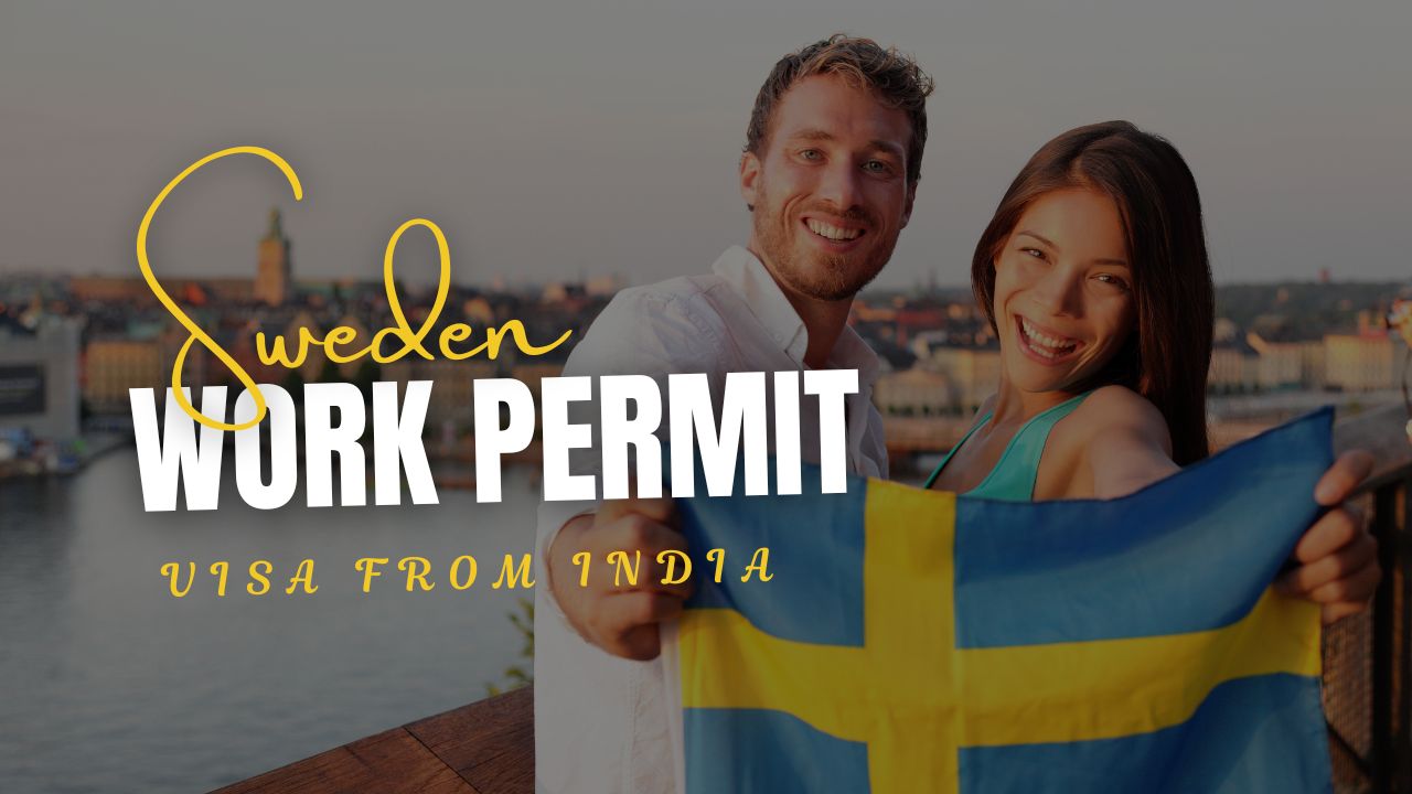 Sweden Work Permit Visa